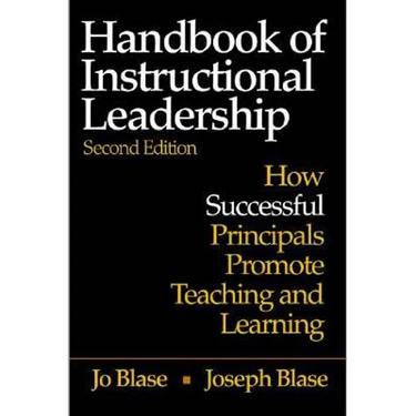 Handbook of Instructional Leadership: How Successful Principals Promote Teaching and Learning