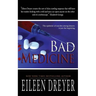 Bad Medicine: Medical Thriller