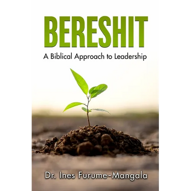Bereshit: A Biblical Approach to Leadership