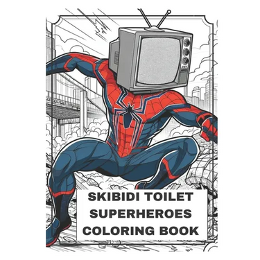 Skibidi Toilet Superheroes: Coloring Book