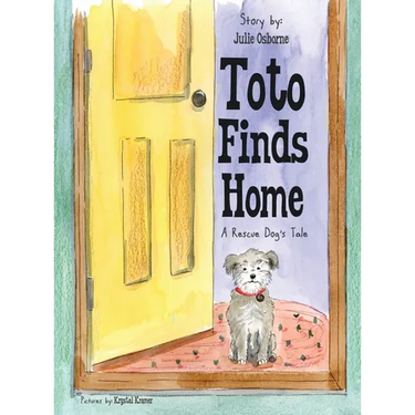 Toto Finds Home: A Rescue Dog's Tale