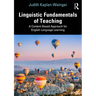 Linguistic Fundamentals of Teaching: A Content-Based Approach for English Language Learning