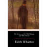 The Hermit and the Wild Woman, and Other Stories