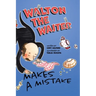 Walton the Waiter Makes a Mistake: A funny, rhyming book about showing kindness to others