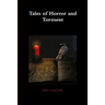 Tales of Horror and Torment