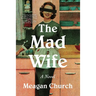 The Mad Wife