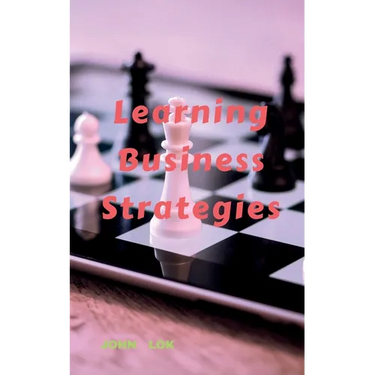 Learning Business Strategies