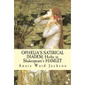 Ophelia's Satirical Diadem: Herbs in Shakespeare's HAMLET
