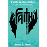 Faith in the Midst