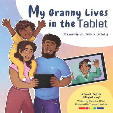 My Granny Lives in the Tablet: Ma grand-mère vit dans la tablette