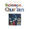 Science in the Qur'an: Discovering Scientific Secrets in the Holy Qur'an