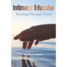 Intimacy Educator: Teaching through Touch