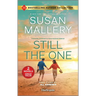 Still the One & Hometown Hero's Redemption: Two Heartfelt Romance Novels
