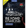 Beyond Ethnicism: Exploring Racial and Ethnic Diversity for Educators