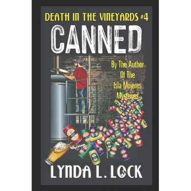 Canned: A Jessica Sanderson Death in the Vineyard Mystery #4