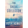 The Shell Collector: A Story of the Seven Seas