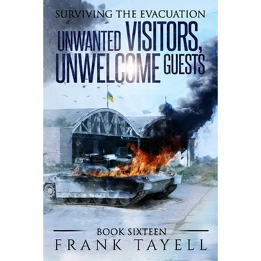Surviving the Evacuation, Book 16: Unwanted Visitors, Unwelcome Guests