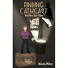 Finding Cathcart: Book Five of Zach's Story (Second Edition)