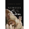 Nemesis and the Swan