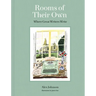 Rooms of Their Own: Where Great Writers Write