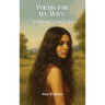 Poems for my Wife: A Hippie for Life