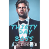 Thirty Day Boss