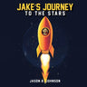Jake's Journey To The Stars