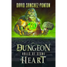 Dungeon Heart: Halls of Stone