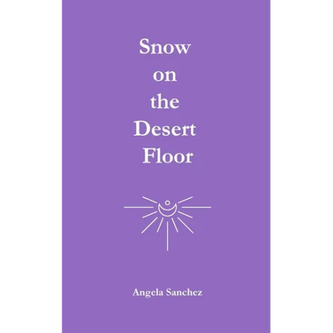 Snow on the Desert Floor