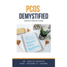 Pcos Demystified: Doctor's Secret Guide