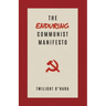 The Enduring Communist Manifesto