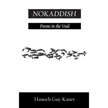 Nokaddish: Poems in the Void