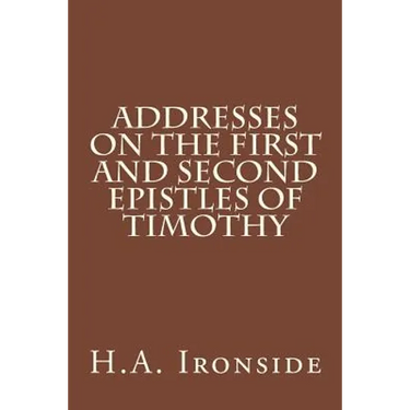 Addresses on the First and Second epistles of Timothy