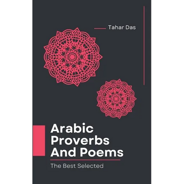 Selected Arabic Poems and Proverbs Translated Into English: Learn Arabic Book