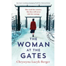 The Woman at the Gates: Epic, heart-wrenching and gripping World War 2 historical fiction