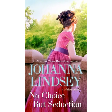 No Choice But Seduction: A Malory Novel