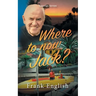 Where to now Jack?: Volume Seven