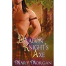 Dragon Knight's Axe