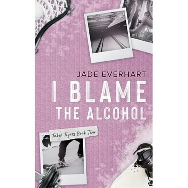 I Blame the Alcohol