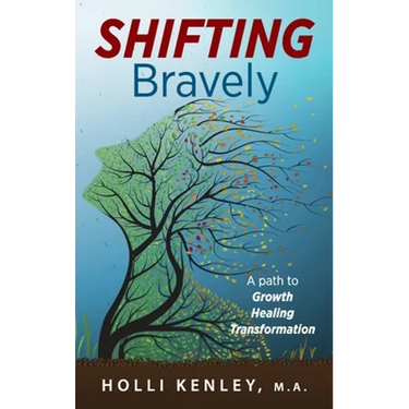 SHIFTING Bravely: A Path to Growth, Healing, and Transformation