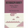 Interdisciplinarity: History, Theory, & Practice