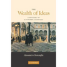 The Wealth of Ideas: A History of Economic Thought