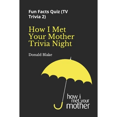 How I Met Your Mother Trivia Night: Fun Facts Quiz ( TV Trivia 2)