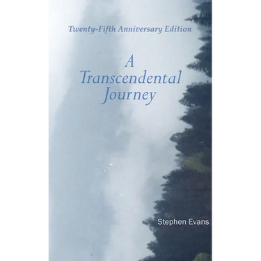 A Transcendental Journey: Twenty-Fifth Anniversary Edition
