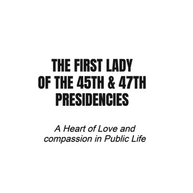 The First Lady of the 45th & 47th Presidencies