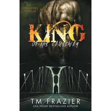 King of the Causeway: A King Series Novella