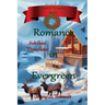 Romance in Evergreen