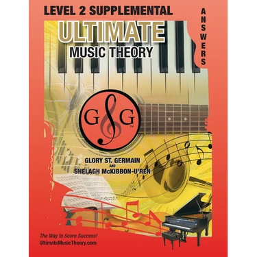 LEVEL 2 Supplemental Answer Book - Ultimate Music Theory: LEVEL 2 Supplemental Answer Book - Ultimate Music Theory (identical to the LEVEL 2 Supplemen