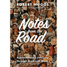 Notes from the Road: A Filmmaker's Journey through American Music