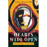 Hearts Wide Open: Leaving Religion, Finding Faith